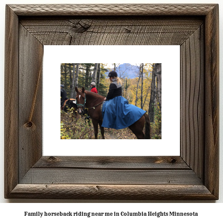 family horseback riding near me in Columbia Heights, Minnesota